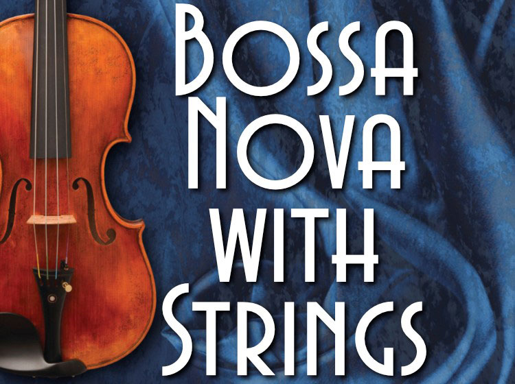 Bossa Nova with Strings Bossa Nova with Strings