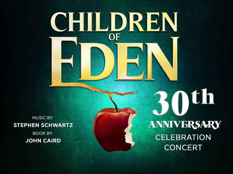Children of Eden 30th anniversary celebration performance Children of Eden 30th anniversary celebration performance