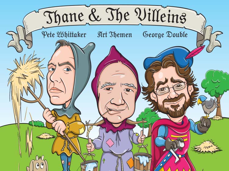 Thane & The Villeins Thane & The Villeins